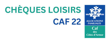 Chèques Loisirs CAF 22